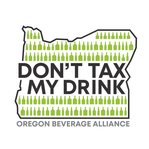 Oregon Beverage Alliance - Don't Tax My Drink